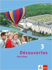 Cover von Découvertes 3 Série bleue